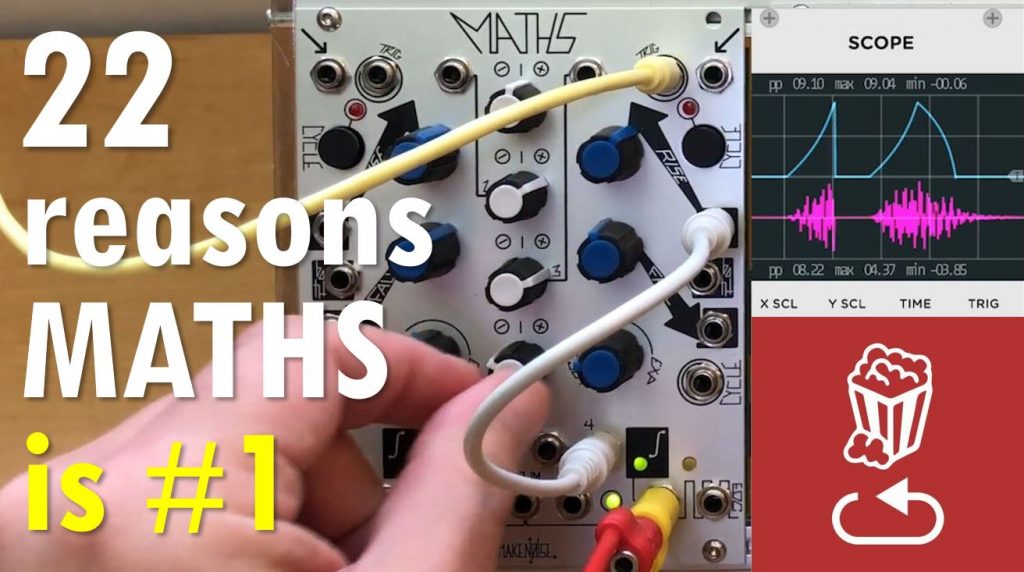 22 reasons the top eurorack module is Maths by Make Noise Loopop