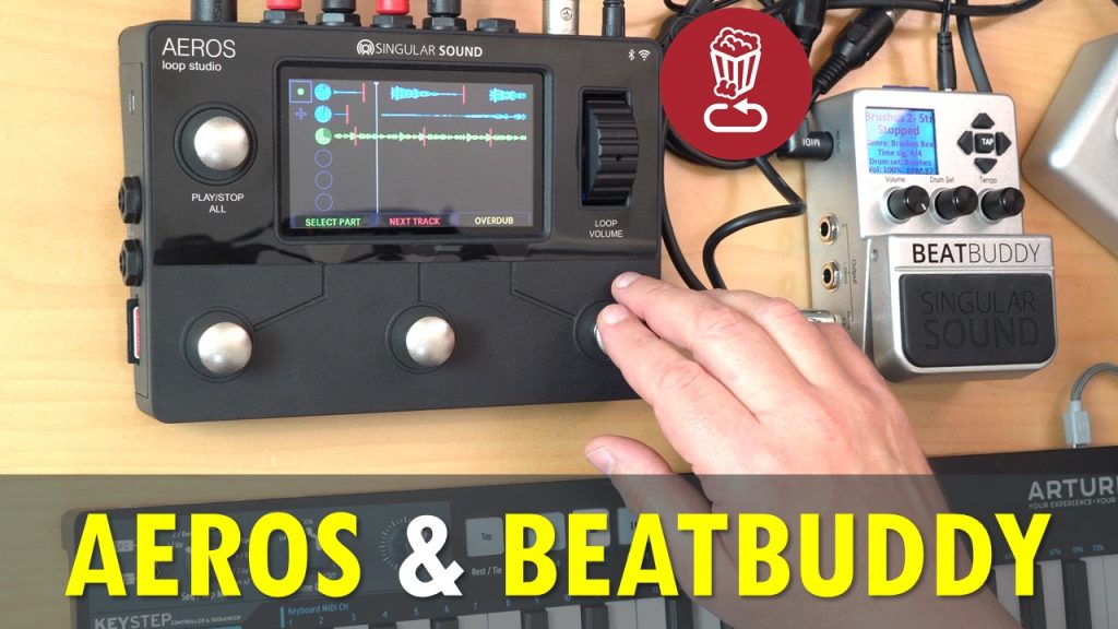 Full Review Aeros Looper and BeatBuddy by Singular Sound Loopop