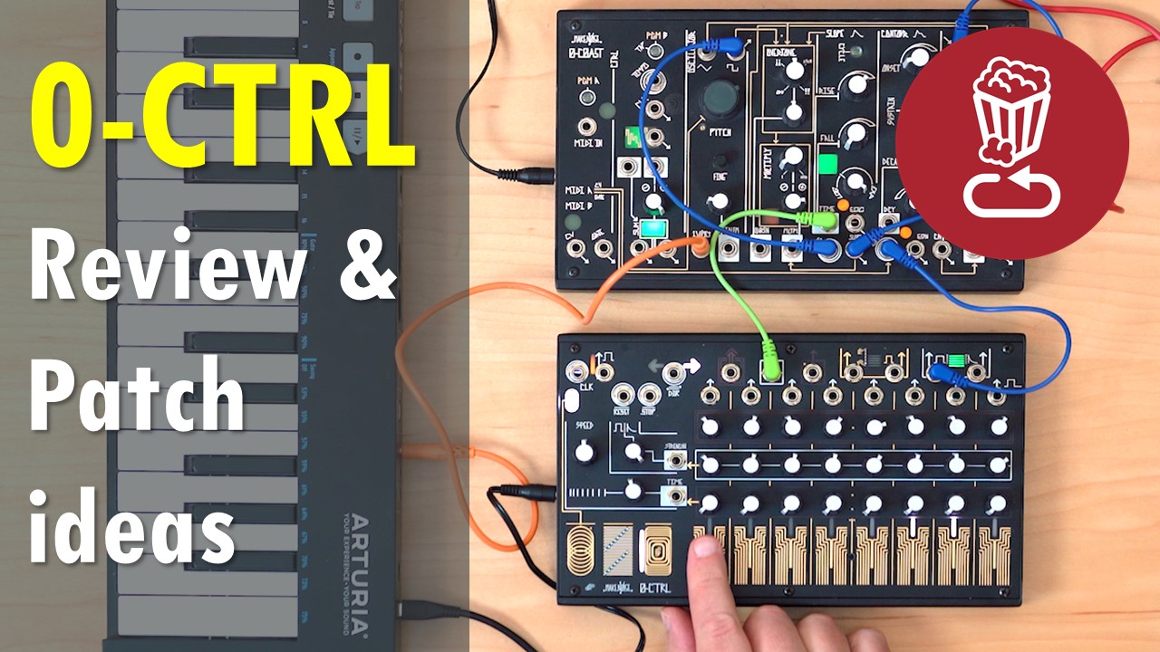 Make Noise 0-CTRL review, 0-Coast patch ideas and module pairings