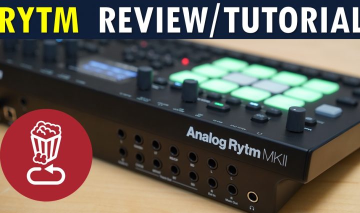 analog rytm mk2 review and tutorial