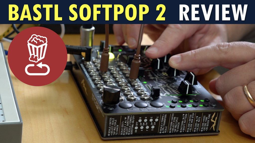 bastl softpop 2 review and tutorial