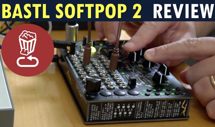 bastl softpop 2 review and tutorial