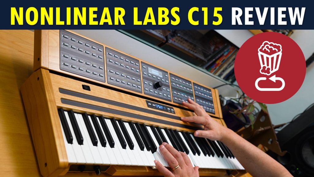 Nonlinear Labs C15 Review