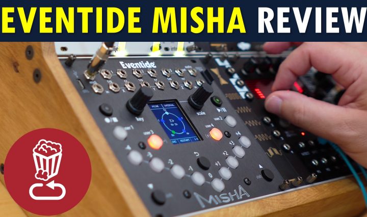 Eventide Misha Review