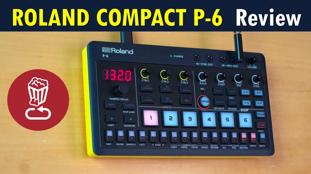 Roland AIRA Compact P-6 Review and Tutorial