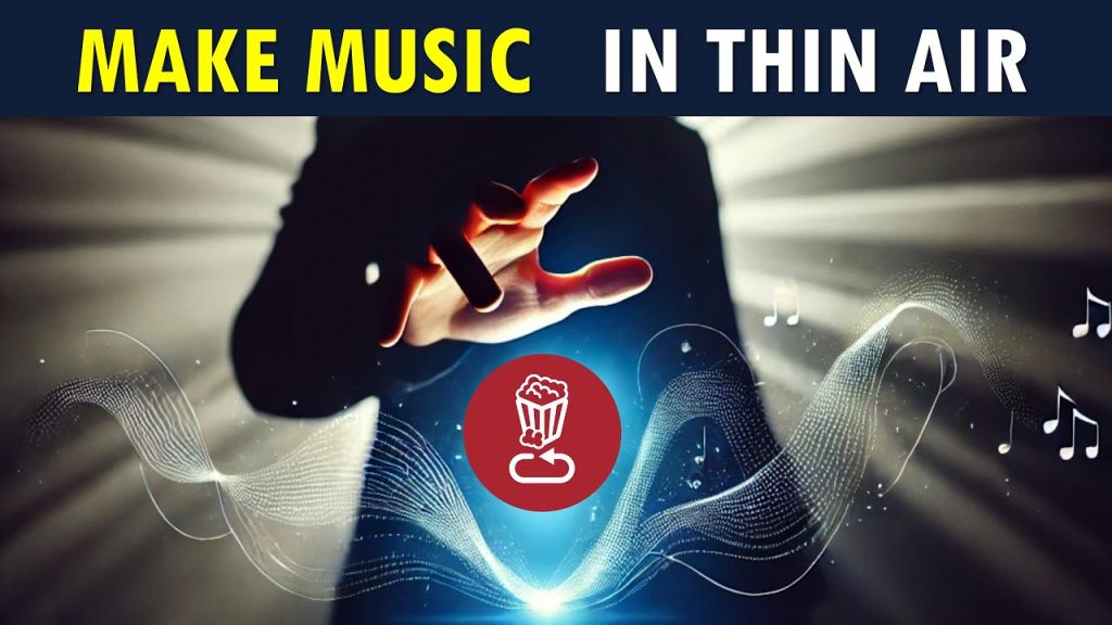 Make Music in Thin Air: 6 Spatial Performance Tools and Techniques