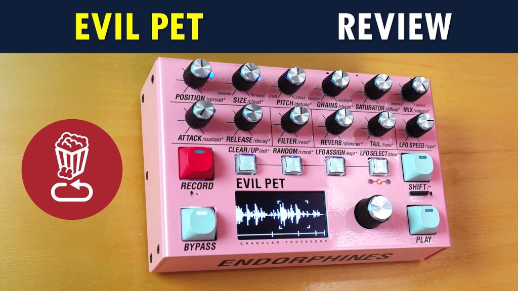 Review: EVIL PET by Endorphin.es // Live granular techniques explored